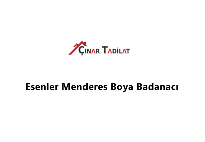 Esenler Menderes Boya Badanacı