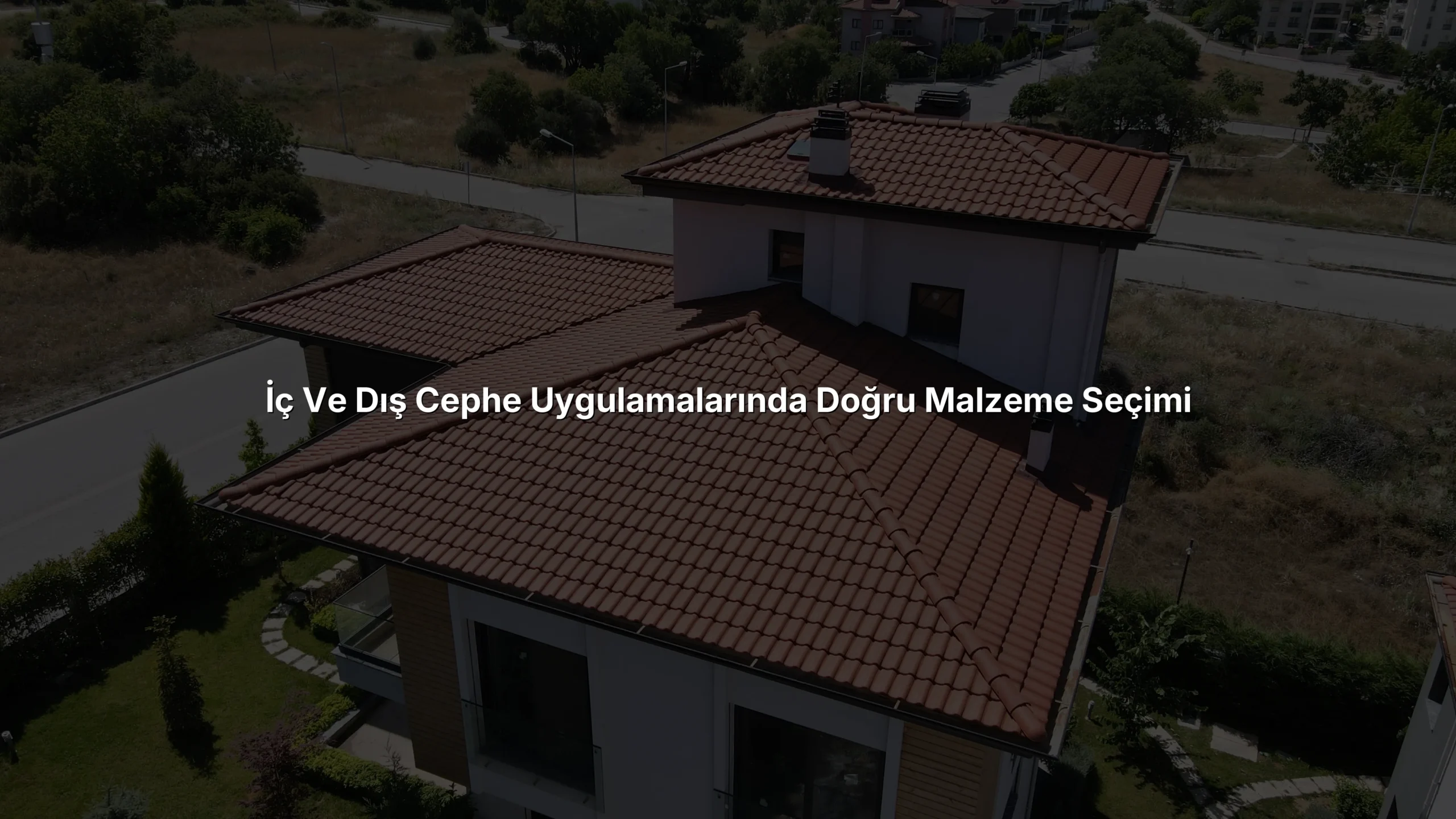
İç ve Dış Cephe Uygulamalarında Doğru Malzeme Seçimi
